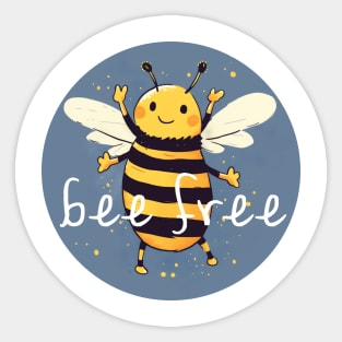 Bee Free Sticker